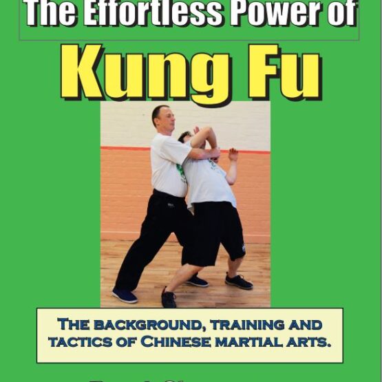 The Effortless Power of Kung Fu