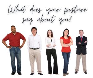 what does your posture say about you